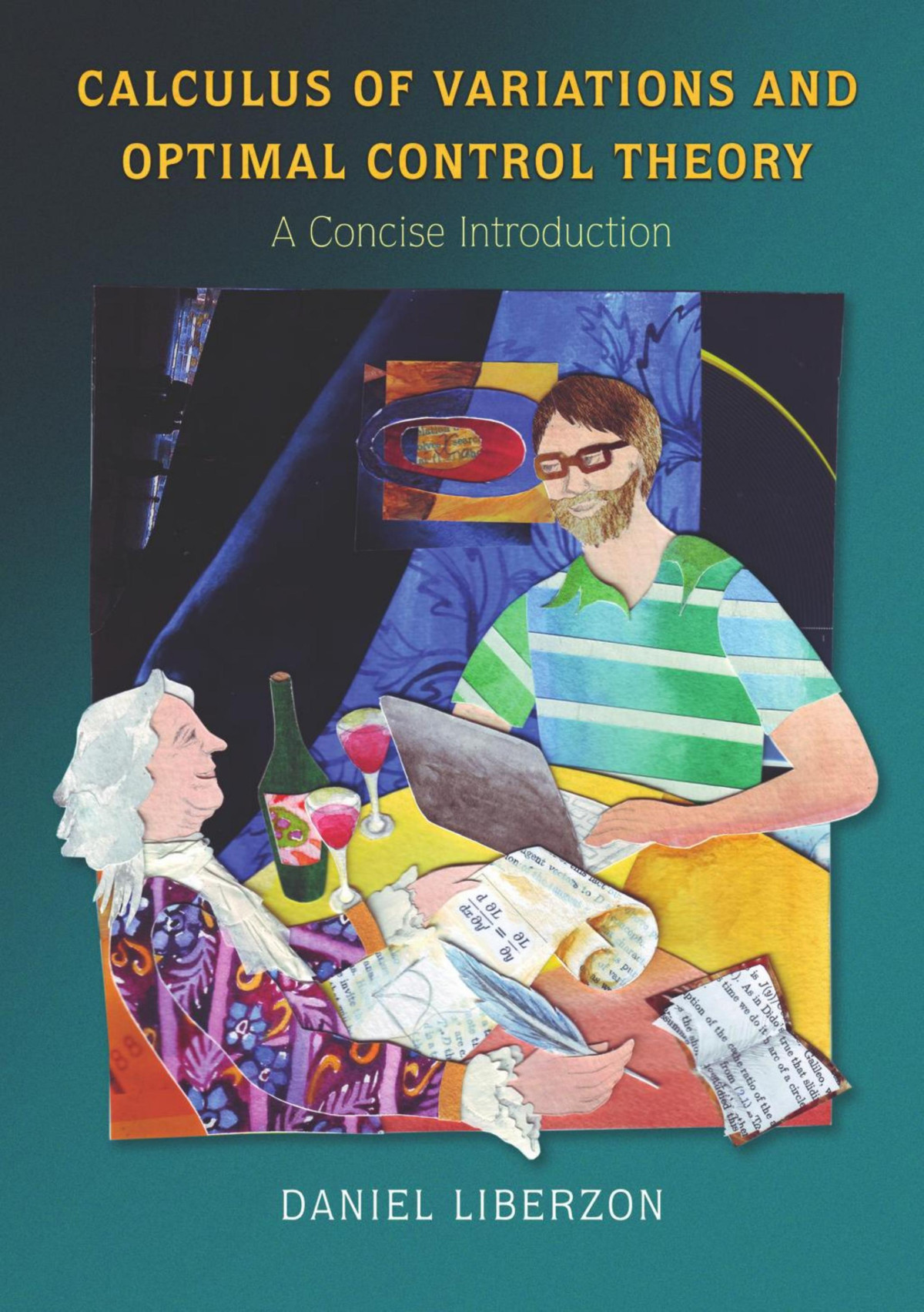 Calculus Of Variations And Optimal Control Theory A Concise Introduction Daniel Liberzon