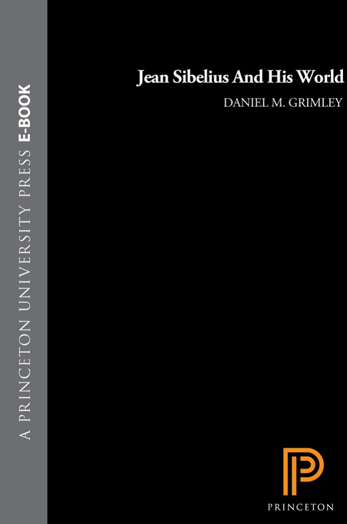 Jean Sibelius And His World Daniel M Grimley