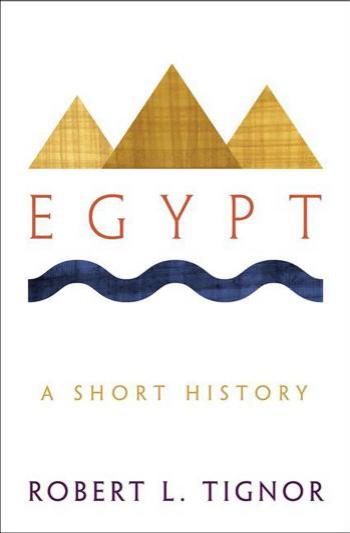 Egypt A Short History Robert L Tignor