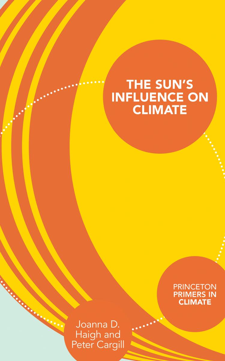 The Suns Influence On Climate Joanna D Haigh Peter Cargill