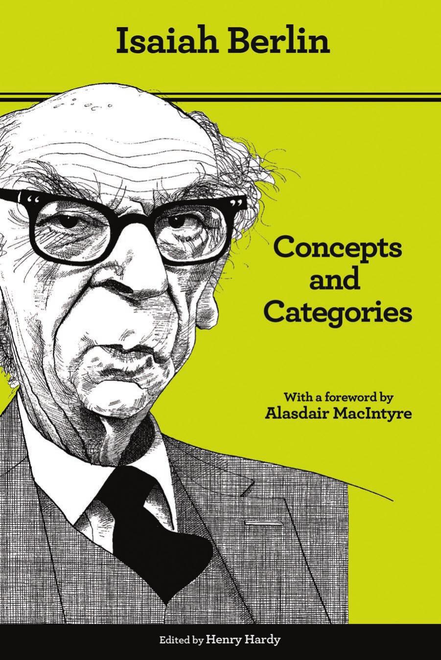Concepts And Categories Philosophical Essays Second Edition Isaiah Berlin
