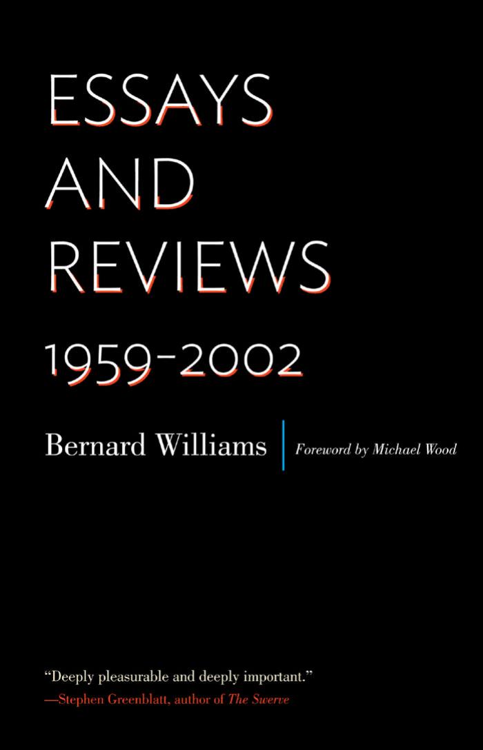 Essays And Reviews 19592002 Bernard Williams