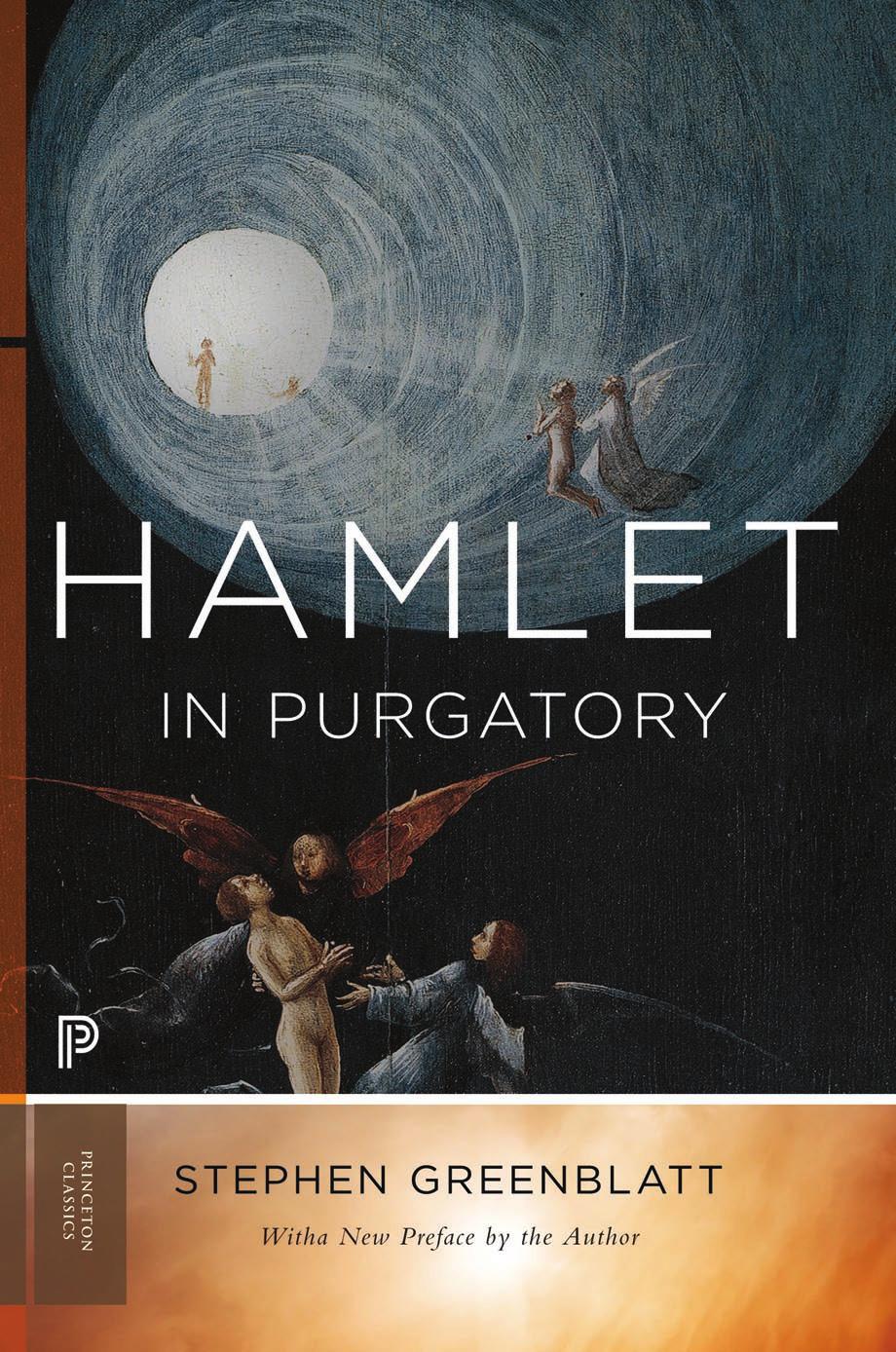 Hamlet In Purgatory Expanded Edition Stephen Greenblatt