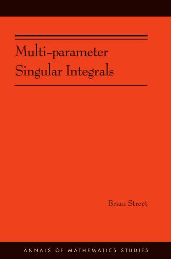 Multiparameter Singular Integrals Brian Street