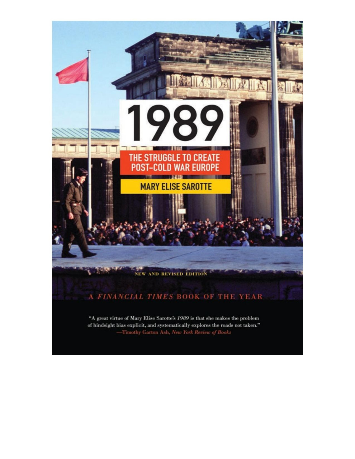 1989 The Struggle To Create Postcold War Europe Updated Edition Mary Elise Sarotte