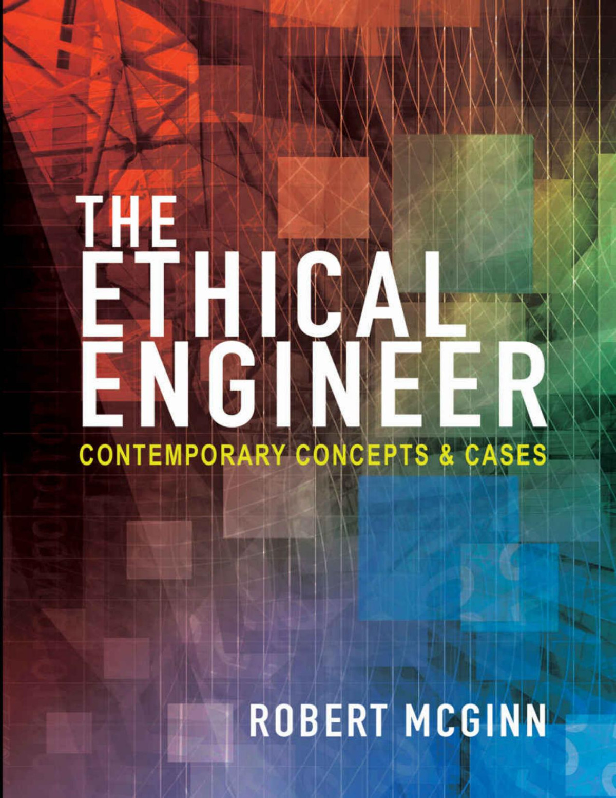 The Ethical Engineer Robert Mcginn