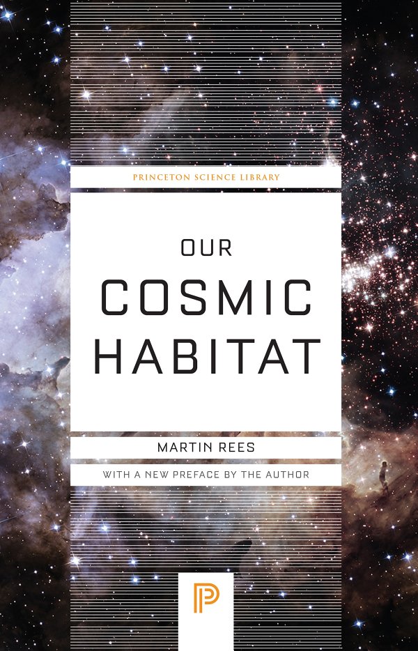 Our Cosmic Habitat Martin Rees