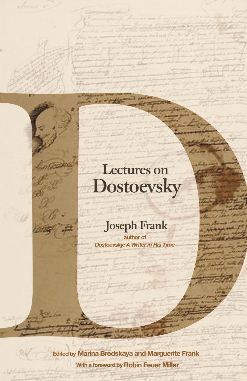 Lectures On Dostoevsky Joseph Frank
