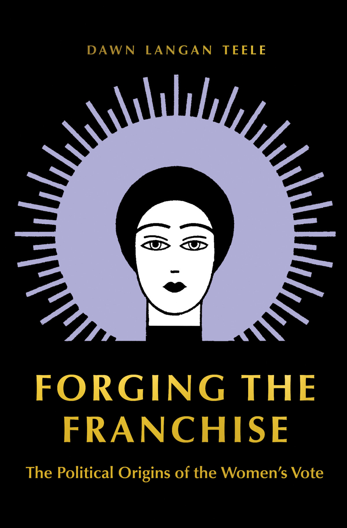 Forging The Franchise Teele Dawn Langan