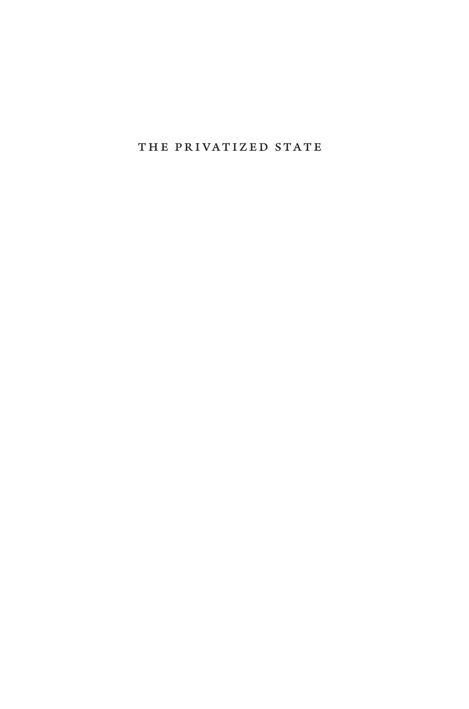 The Privatized State Chiara Cordelli