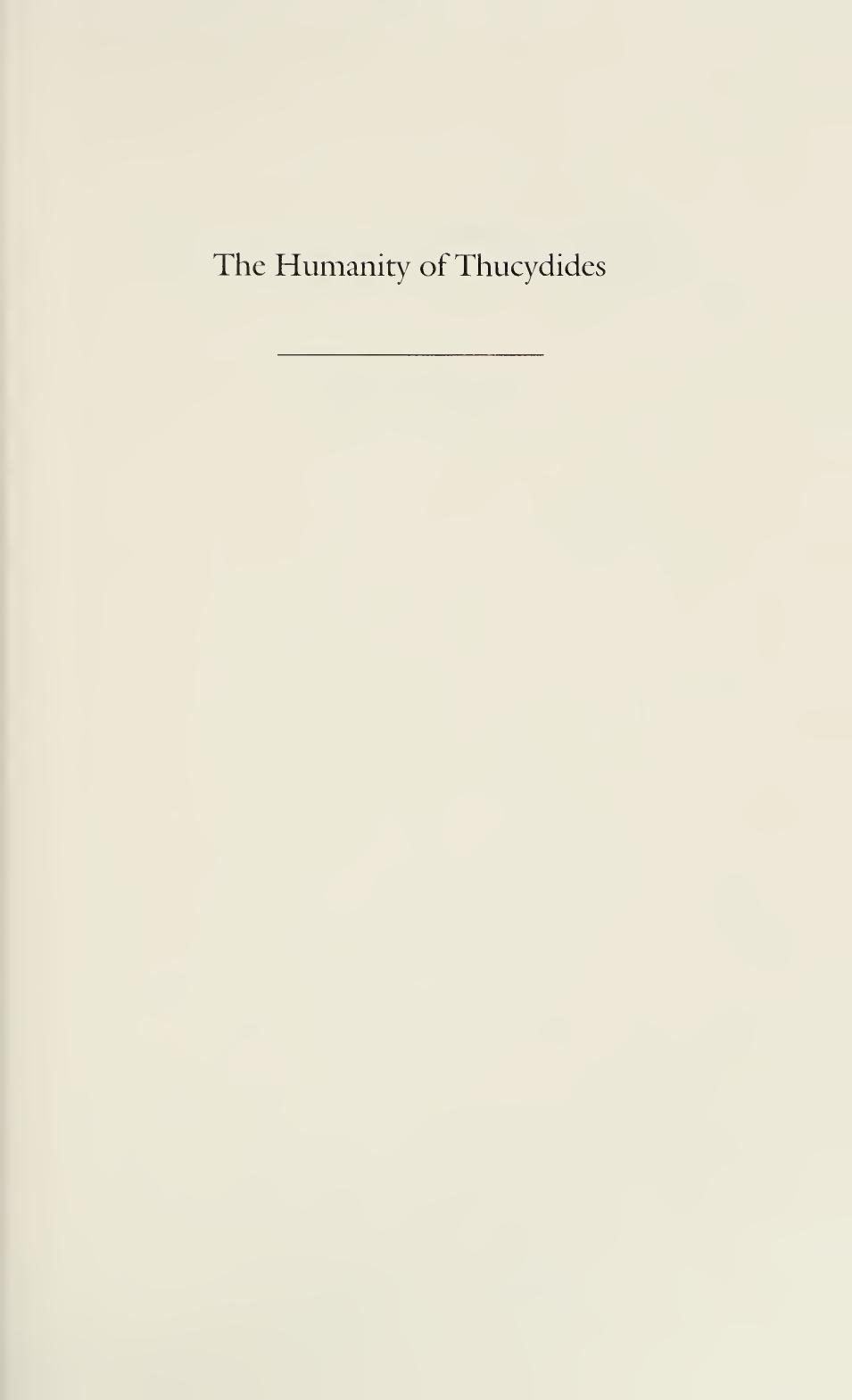 The Humanity Of Thucydides Clifford Orwin