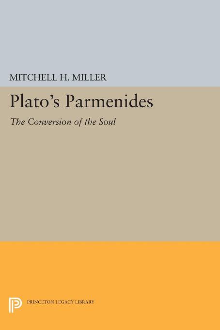 Platos Parmenides Miller Mitchell H