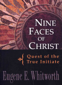 Nine Faces Of Christ Revised Edition Revised Eugene Whitworth