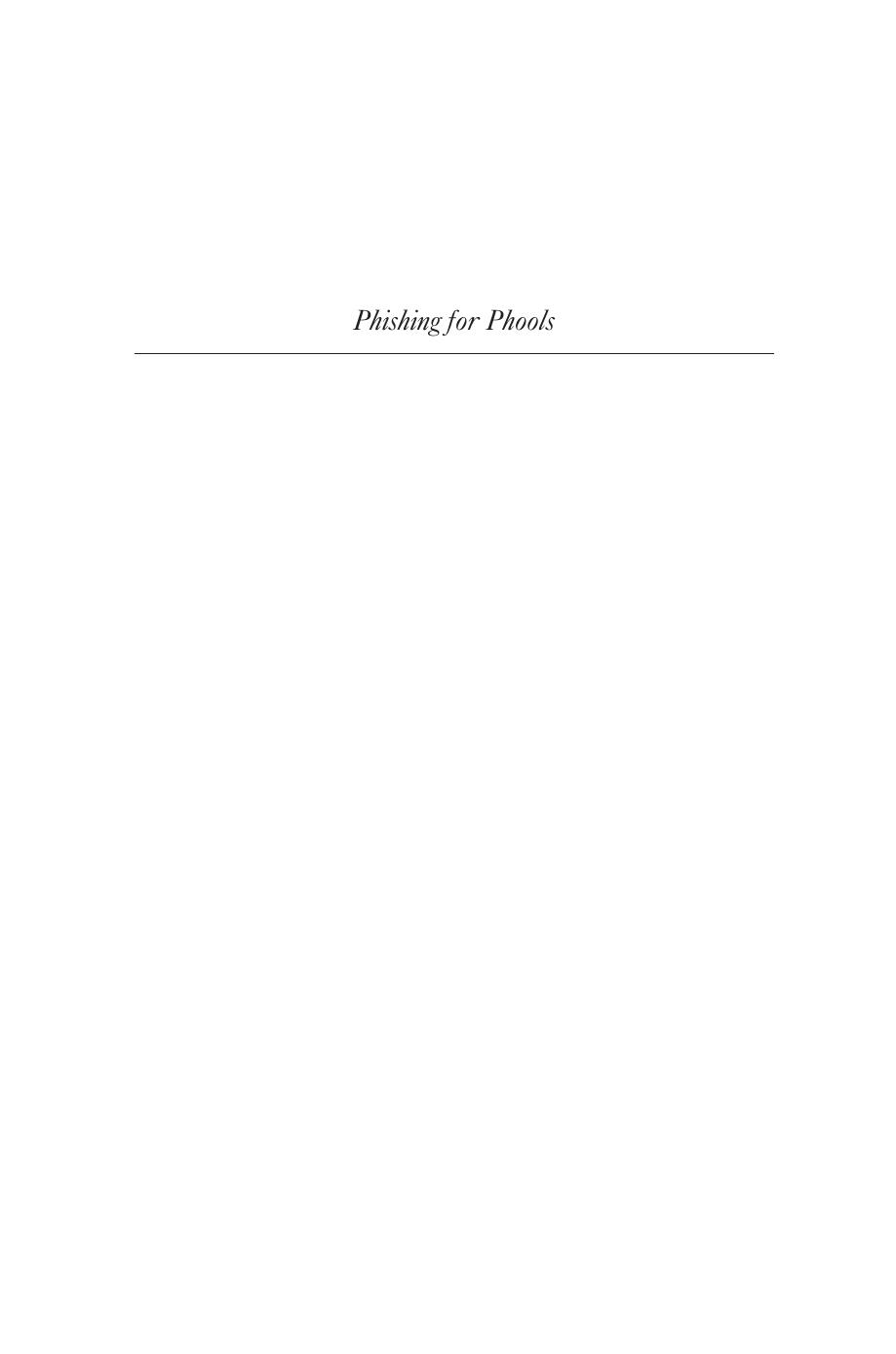 Phishing For Phools The Economics Of Manipulation And Deception George A Akerlof Robert J Shiller
