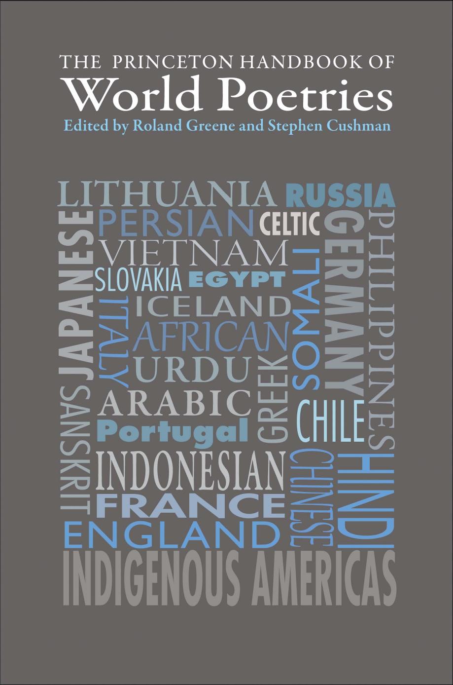 The Princeton Handbook Of World Poetries Roland Greene Stephen Cushman