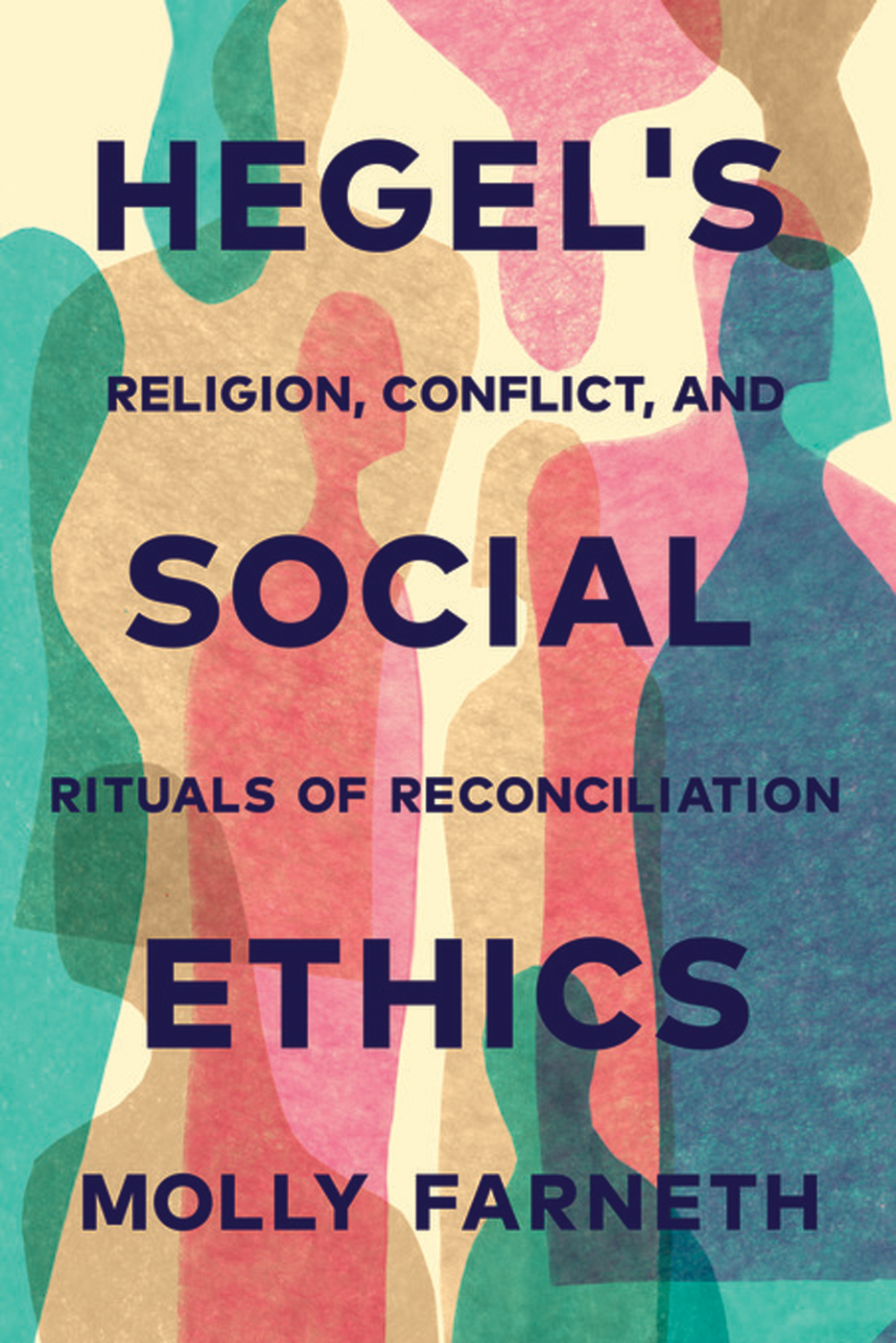 Hegels Social Ethics Farneth Molly B