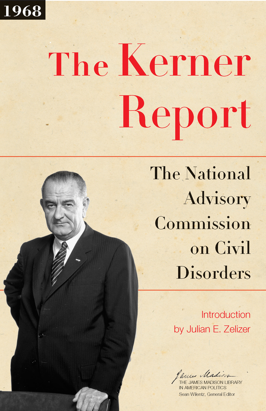 The Kerner Report The National Advisory Commission On Civil Disorders