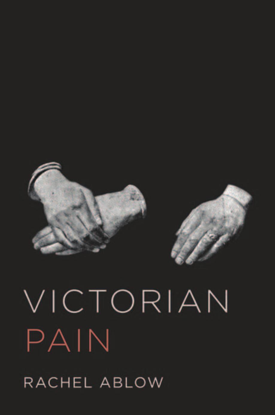 Victorian Pain Rachel Ablow