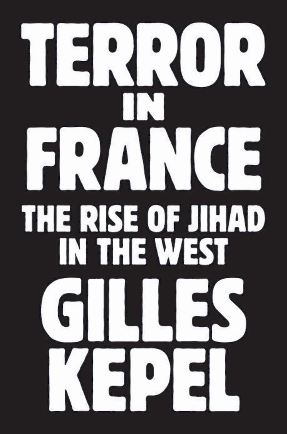 Terror In France Kepel Gilles Jardin Antoine