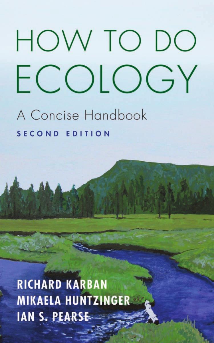How To Do Ecology A Concise Handbook Richard Karban Mikaela Huntzinger Ian S Pearse