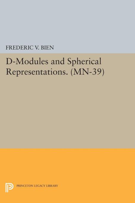 Dmodules And Spherical Representations Mn39 Frdric V Bien
