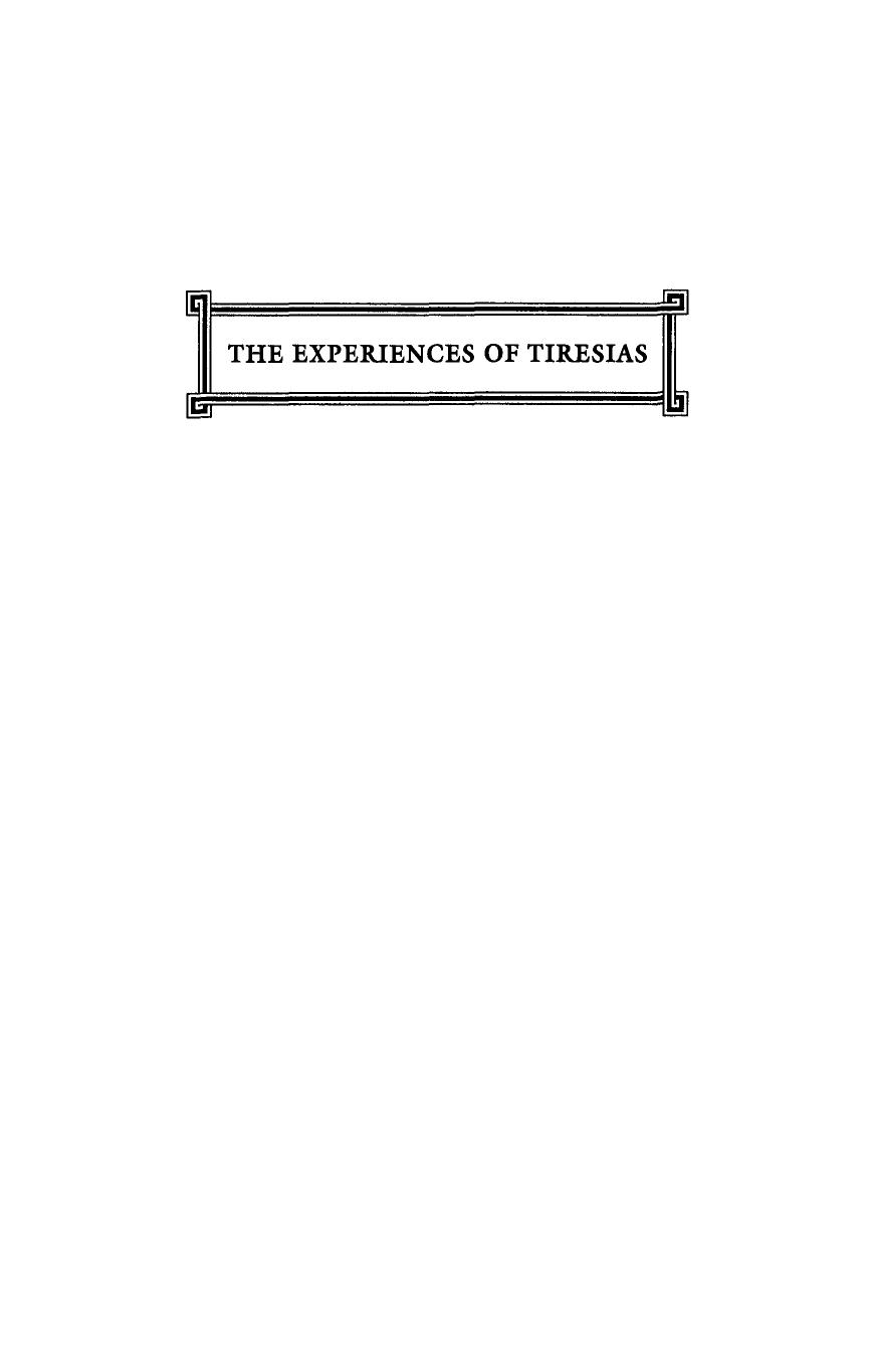 The Experiences Of Tiresias The Feminine And The Greek Man Nicole Loraux