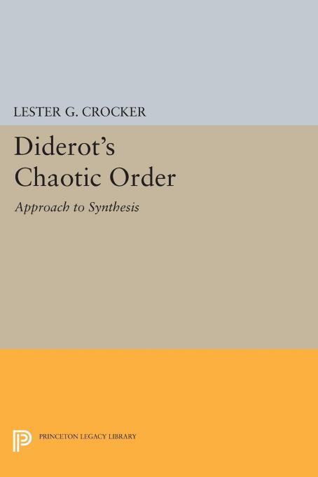 Diderots Chaotic Order Approach To Synthesis Lester G Crocker