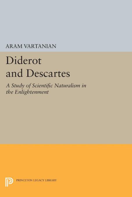 Diderot And Descartes Aram Vartanian