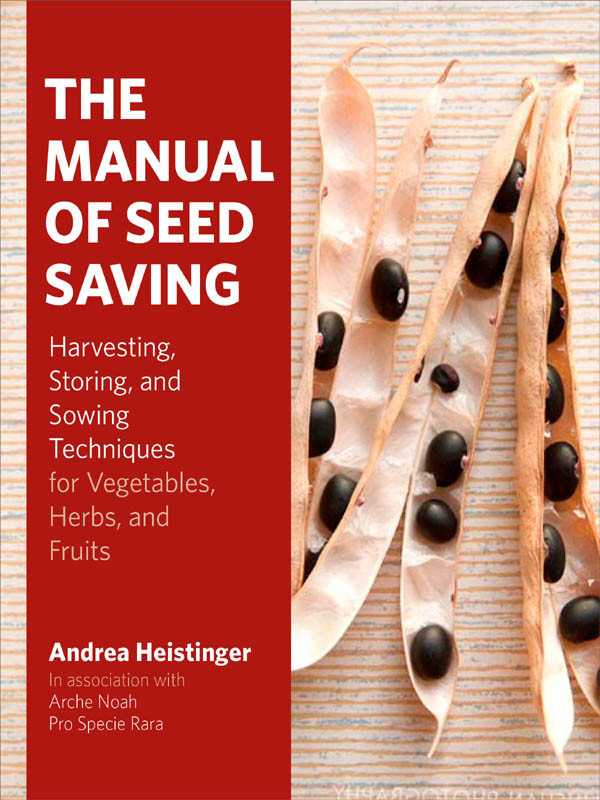 The Manual Of Seed Saving Andrea Heistinger