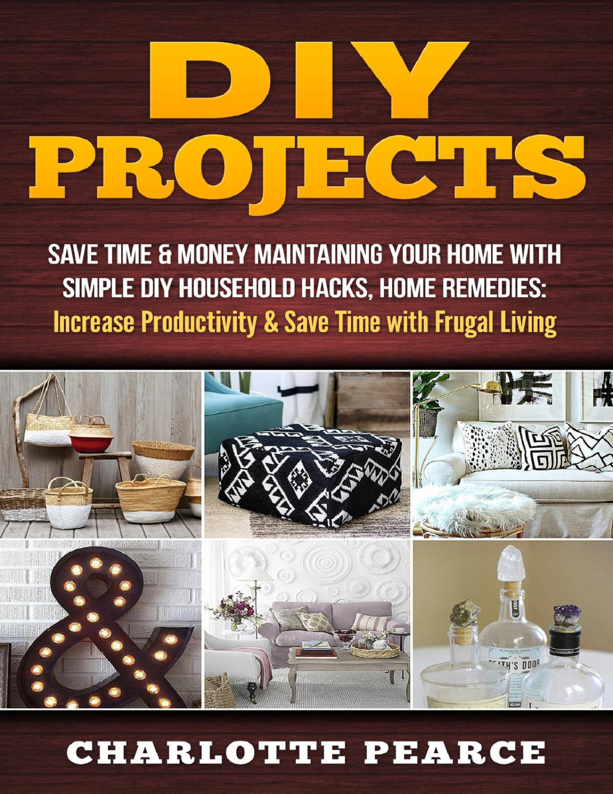 Diy Projects Save Time Money Maintaining Your Home With Simple Diy Household Hacks Home Remedies Increase Productivity Save Time With Frugal Living And Organizing Increase Productivity Charlotte Pearce