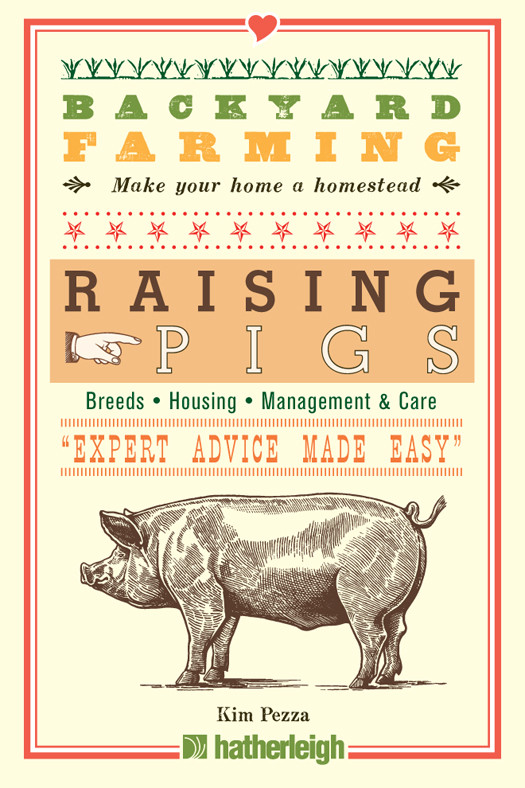 Backyard Farming Raising Pigs Kim Pezza
