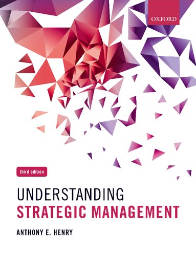 Understanding Strategic Management 3rd Edition Henry Anthony E