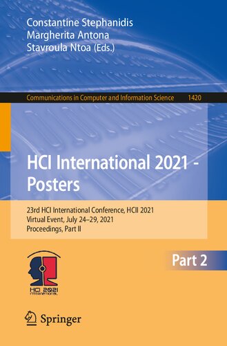 Hci International 2021 Posters 23rd Hci International Conference Hcii 2021 Virtual Event July 2429 2021 Proceedings Part Ii 1st Edition Constantine Stephanidis