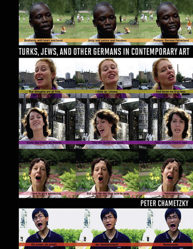 Turks Jews And Other Germans In Contemporary Art Chametzky