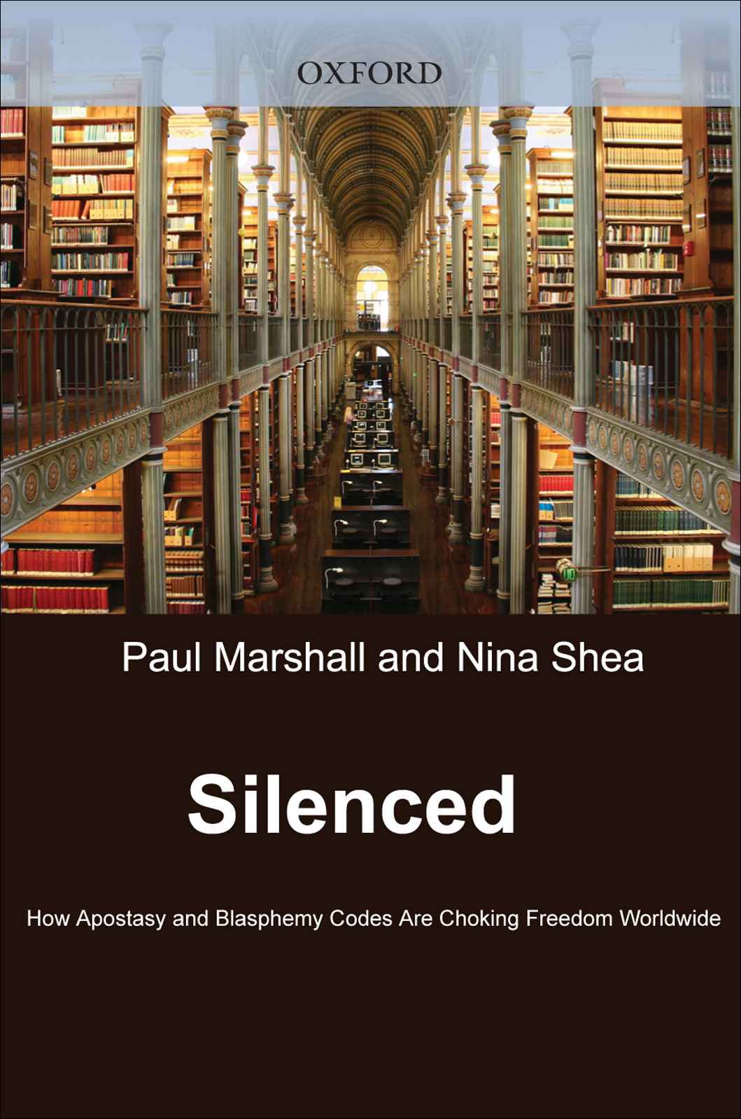 Silenced How Apostasy And Blasphemy Codes Are Choking Freedom Worldwide Paul Marshall Nina Shea