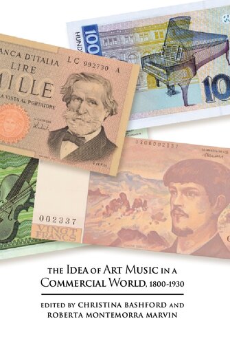 The Idea Of Art Music In A Commercial World 18001930 Illustrated Roberta Montemorra Marvin Editor