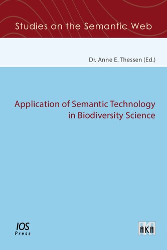 Application Of Semantic Technology In Biodiversity Science Ae Thessen