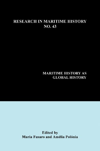 Maritime History As Global History Illustrated Maria Fusaro Editor