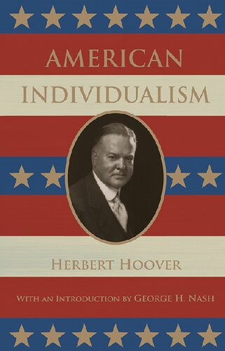 American Individualism Herbert Hoover George Nash