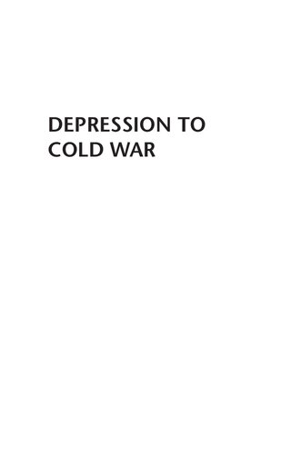 Depression To Cold War A History Of America From Herbert Hoover To Ronald Reagan Joseph M Siracusa David G Coleman