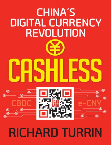 Cashless Chinas Digital Currency Revolution Richard Turrin