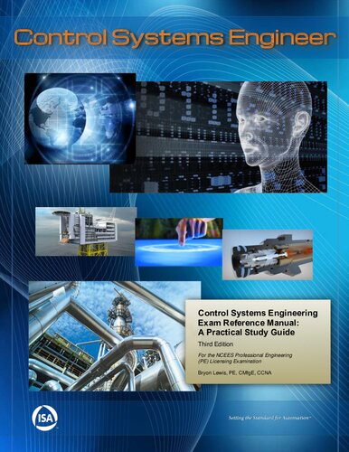 Control Systems Engineering Exam Reference Manual A Practical Study Guide Third Edition 3rd Edition Bryon Lewis