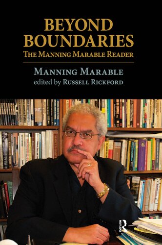 Beyond Boundaries The Manning Marable Reader 1st Edition Manning Marable
