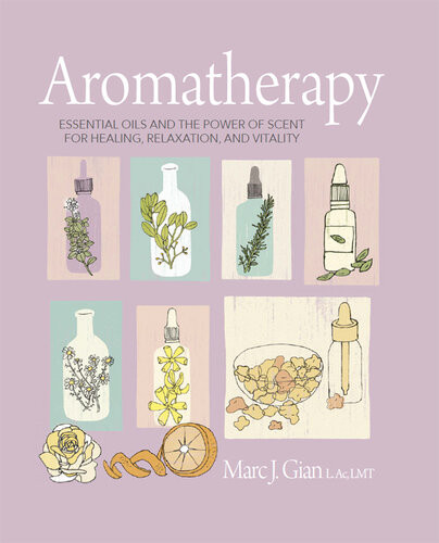 Aromatherapy Marc J Gian