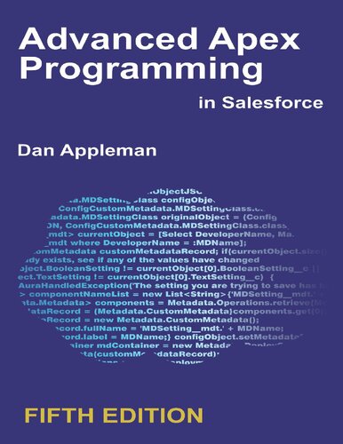 Advanced Apex Programming In Salesforce 5th Edition Dan Appleman