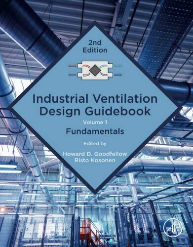 Industrial Ventilation Design Guidebook Volume 1 2nd Edition Howard D Goodfellow