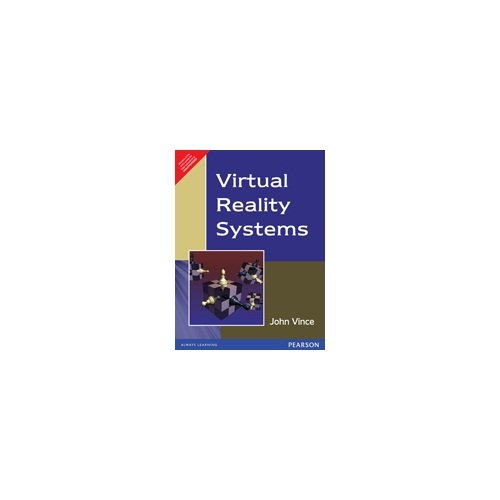 Virtual Reality Systems 1e Pb 1st Edition Vince