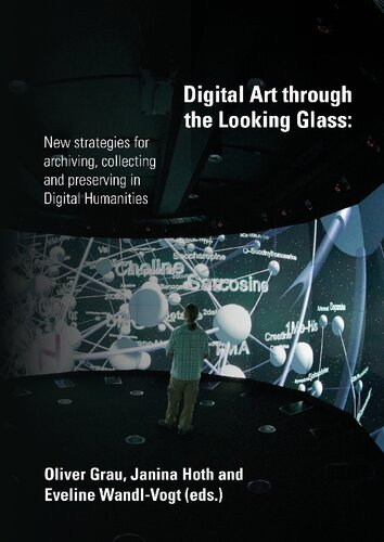Digital Art Through The Looking Glass 1st Edition Oliver Grau Hg