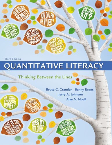 Quantitative Literacy Thinking Between The Lines 2nd Edition Bruce Crauder