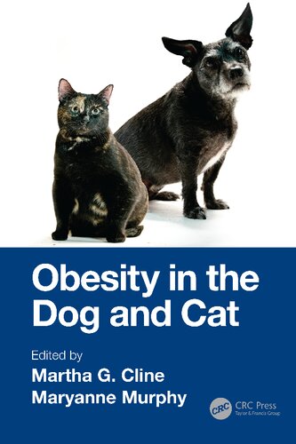 Obesity In The Dog And Cat 1st Edition Martha G Cline Editor